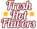 Fresh Hot Flavors